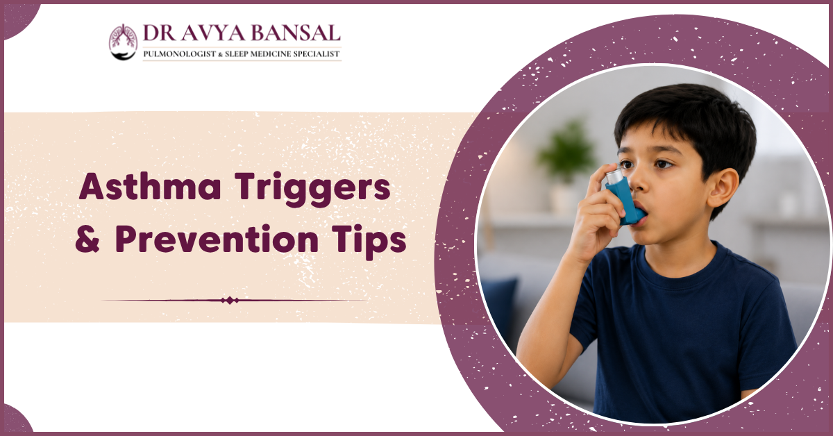 Asthma Triggers & Prevention Tips in Mumbai | Dr. Avya Bansal